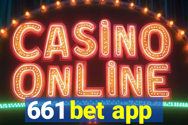 661 bet app